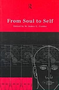 From Soul to Self (Paperback)