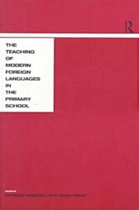 Teaching Modern Languages in the Primary School (Paperback)