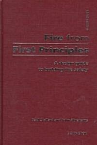 Fire from First Principles (Hardcover, 3rd, Subsequent)