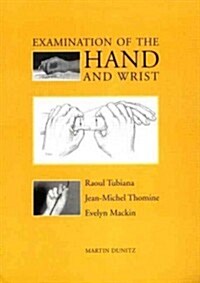Examination of the Hand and Wrist (Paperback, 2)