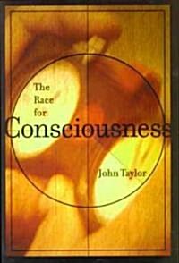 The Race for Consciousness (Hardcover)