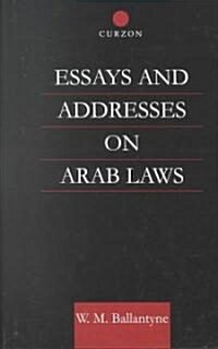 Essays and Addresses on Arab Laws (Hardcover)