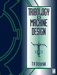 Tribology in Machine Design (Paperback)
