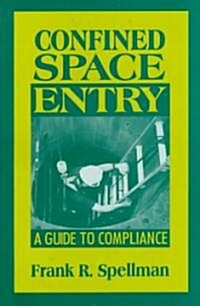 Confined Space Entry (Paperback)