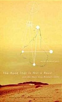 Road That Is Not a Road and the Open City, Ritoque, Chile (Paperback)