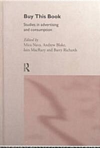 Buy This Book : Studies in Advertising and Consumption (Hardcover)