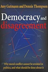 Democracy and Disagreement (Hardcover)