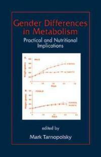 Gender differences in metabolism: practical and nutritional implications