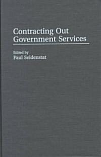 Contracting Out Government Services (Hardcover)
