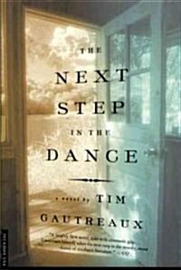 The Next Step in the Dance (Paperback)