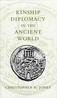 Kinship Diplomacy in the Ancient World (Hardcover)