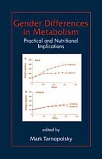 Gender Differences in Metabolism (Hardcover)
