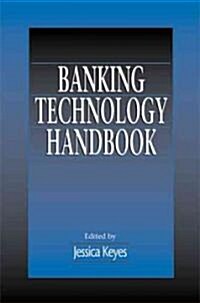 Banking Technology Handbook (Hardcover)