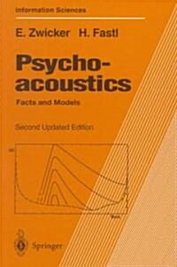 Psychoacoustics: Facts and Models (Paperback, 2nd, Updated)