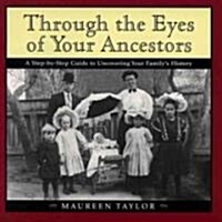 Through the Eyes of Your Ancestors (Paperback)