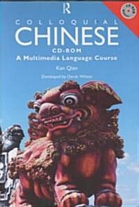 Colloquial Chinese CD-ROM : A Multimedia Language Course (CD-ROM)