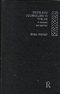 News and Journalism in the Uk (Hardcover, 3rd, Subsequent)