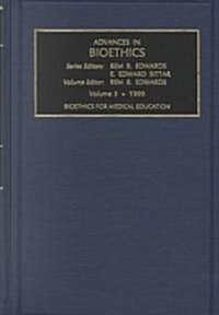 Bioethics for Medical Education (Hardcover)