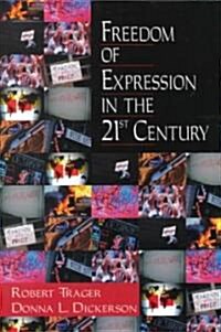 Freedom of Expression in the 21st Century (Paperback)