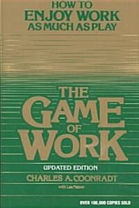 The Game of Work (Hardcover, 3rd, Updated)