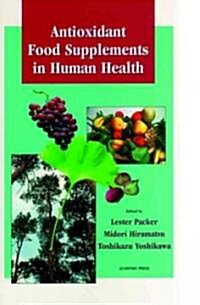 Antioxidant Food Supplements in Human Health (Hardcover)