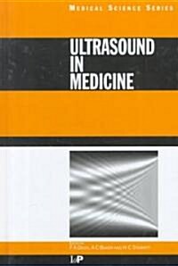 Ultrasound in Medicine (Hardcover)