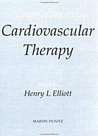Current Issues in Cardiovascular Therapy (Hardcover)
