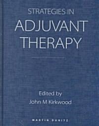 Strategies of Adjuvant Therapy (Hardcover)