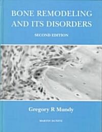 Bone Remodeling and Its Disorders (Hardcover, Subsequent)