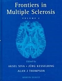 Frontiers in Multiple Sclerosis (Hardcover)