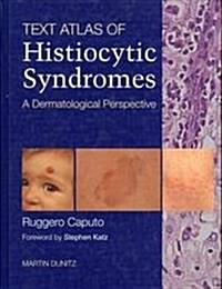 Textbook Atlas of Histocytic Syndromes (Hardcover)