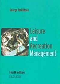 Leisure and Recreation Management (Paperback, 4th, Subsequent)