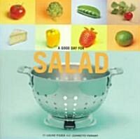 A Good Day for Salad (Paperback)