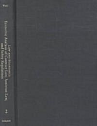Economic Analysis of Contract Law, Antitrust Law, and Safety Regulations (Hardcover)