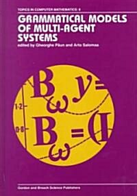 Grammatical Models of Multi-Agent Systems (Hardcover)