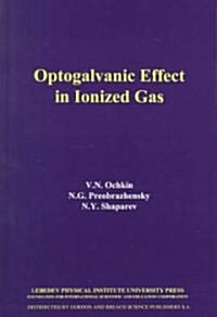 Optogalvanic Effect in Ionized Gas (Hardcover)