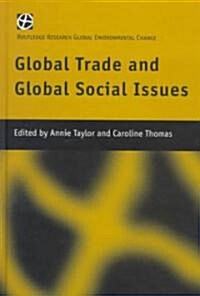 Global Trade and Global Social Issues (Hardcover)