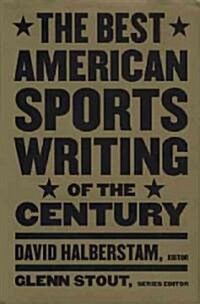 The Best American Sports Writing of the Century (Hardcover)