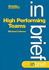 High Performing Teams In Brief (Paperback)