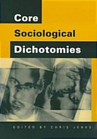 Core Sociological Dichotomies (Paperback)