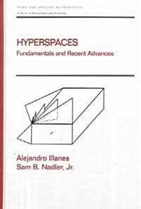 Hyperspaces: Fundamentals and Recent Advances (Hardcover)