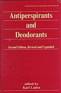 Antiperspirants and Deodorants (Hardcover, 2nd, Revised, Expanded)