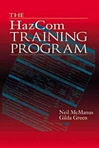The Hazcom Training Program [With IBM Compatible] (Hardcover)