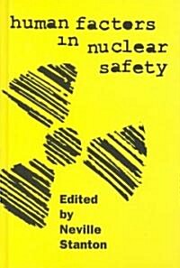 Human Factors in Nuclear Safety (Hardcover)