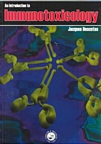 Introduction to Immunotoxicology (Paperback)