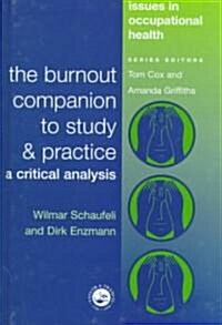 The Burnout Companion To Study And Practice : A Critical Analysis (Hardcover)