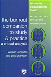 The Burnout Companion To Study And Practice : A Critical Analysis (Paperback)