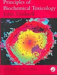 Principles of Biochemical Toxicology (Paperback, 3rd, Updated)