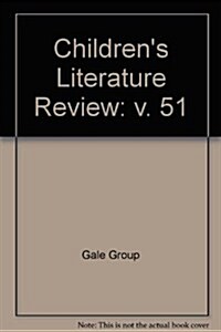 Childrens Literature Review: Excerts from Reviews, Criticism, and Commentary on Books for Children and Young People (Hardcover)