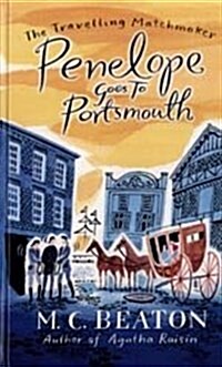 Penelope Goes to Portsmouth (Paperback, Large print ed)